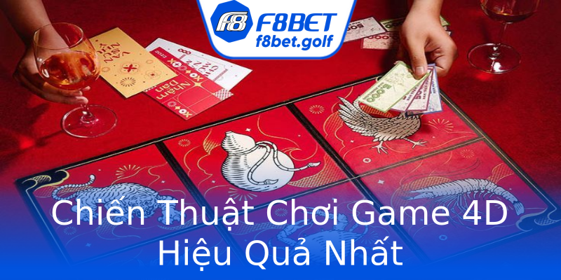 Chiến Thuật Chơi Game 4D Hiệu Quả Nhất Chiến Thuật Chơi Game 4D Hiệu Quả Nhất
