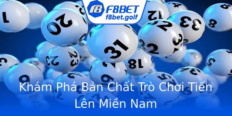 Khám Phá Bản Chất Trò Chơi Tiến Lên Miền Nam Khám Phá Bản Chất Trò Chơi Tiến Lên Miền Nam
