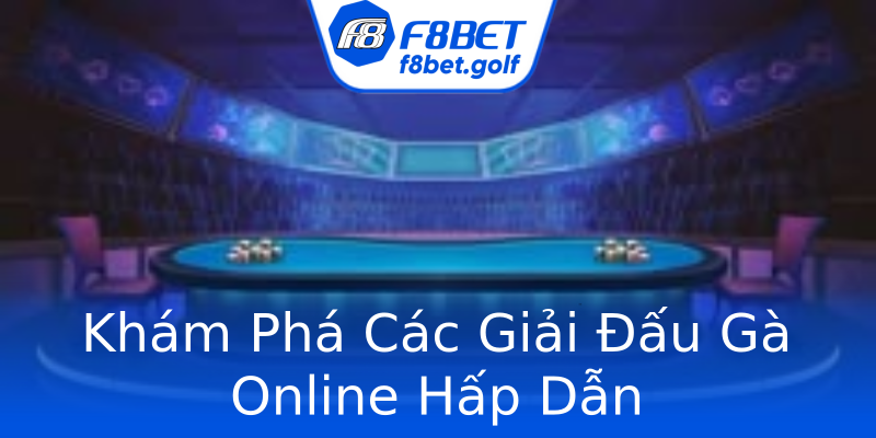 Khám Phá Các Giải Đấu Gà Online Hấp Dẫn Khám Phá Các Giải Đấu Gà Online Hấp Dẫn