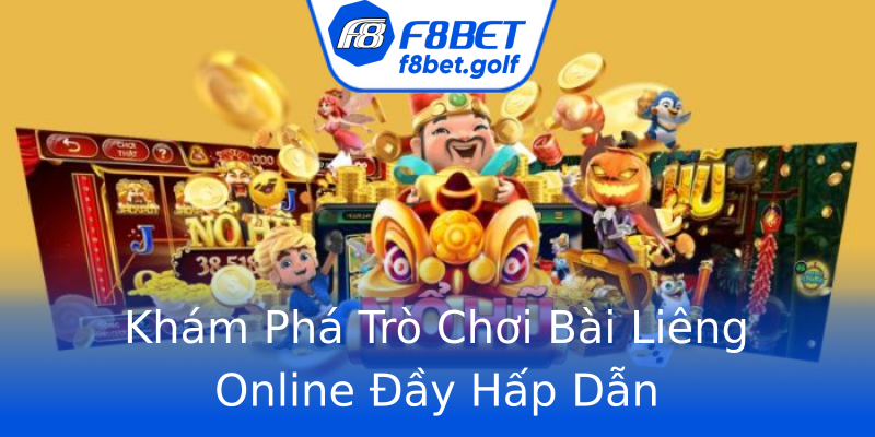 Khám Phá Trò Chơi Bài Liêng Online Đầy Hấp Dẫn Khám Phá Trò Chơi Bài Liêng Online Đầy Hấp Dẫn
