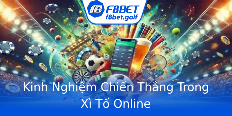 Kinh Nghiệm Chiến Thắng Trong Xì Tố Online Kinh Nghiệm Chiến Thắng Trong Xì Tố Online